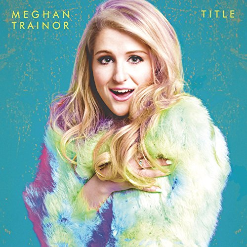Meghan Trainor - Title (Deluxe Edition) (2015)