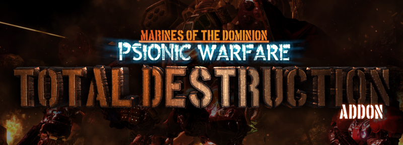 MOTD: Psionic Warfare: Total Destruction Addon