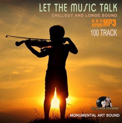 Let The Music Talk: Monumental Art Sound (2015) Let The Music Talk: Monumental Art Sound (2015)