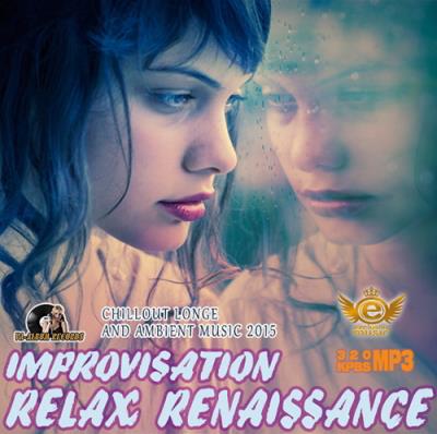 Improvisation Relax Renaissance (2015) Improvisation Relax Renaissance (2015)