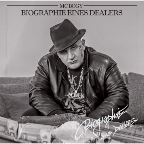 Mc Bogy - Biographie Eines Dealers (2015)