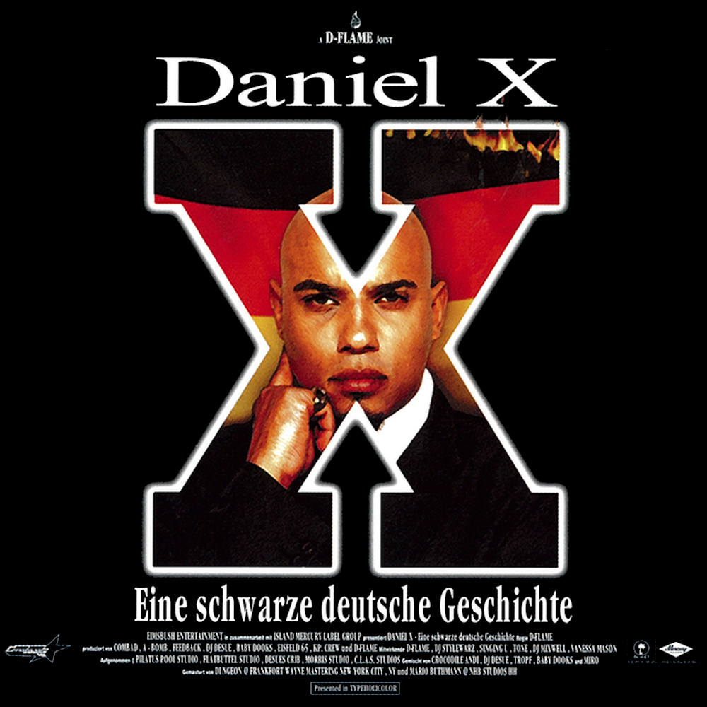 D-Flame - Daniel X - Eine schwarze deutsche Geschichte D-Flame - Daniel X - Eine schwarze deutsche Geschichte