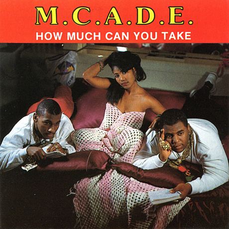 MC A.D.E. - 1989 - How Much Can You Take MC A.D.E. - 1989 - How Much Can You Take