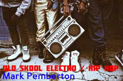 80s Electro & Hip Hop classics 1 by DJMarkPemberton 80s Electro & Hip Hop classics 1 by DJMarkPemberton