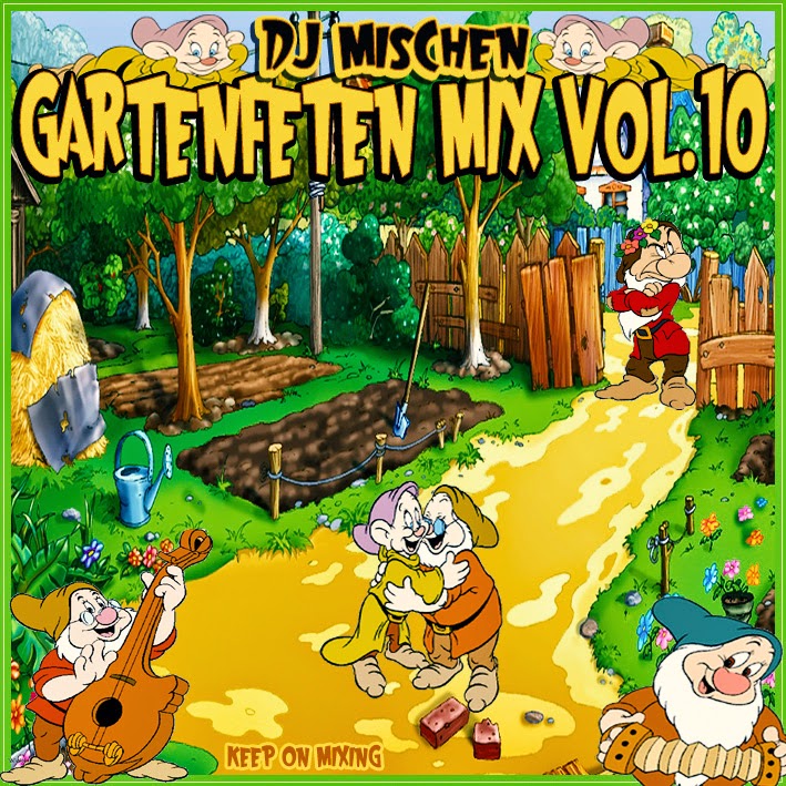 DJ Mischen - Gartenfeten Mix Vol. 10 DJ Mischen - Gartenfeten Mix Vol. 10