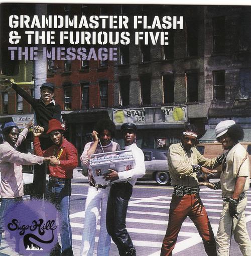 Grandmaster Flash - (1982-2010) The Message (Expanded Edition) Grandmaster Flash - (1982-2010) The Message (Expanded Edition)