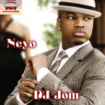 BEST OF NE-YO MIXED BY DJ Jom BEST OF NE-YO MIXED BY DJ Jom